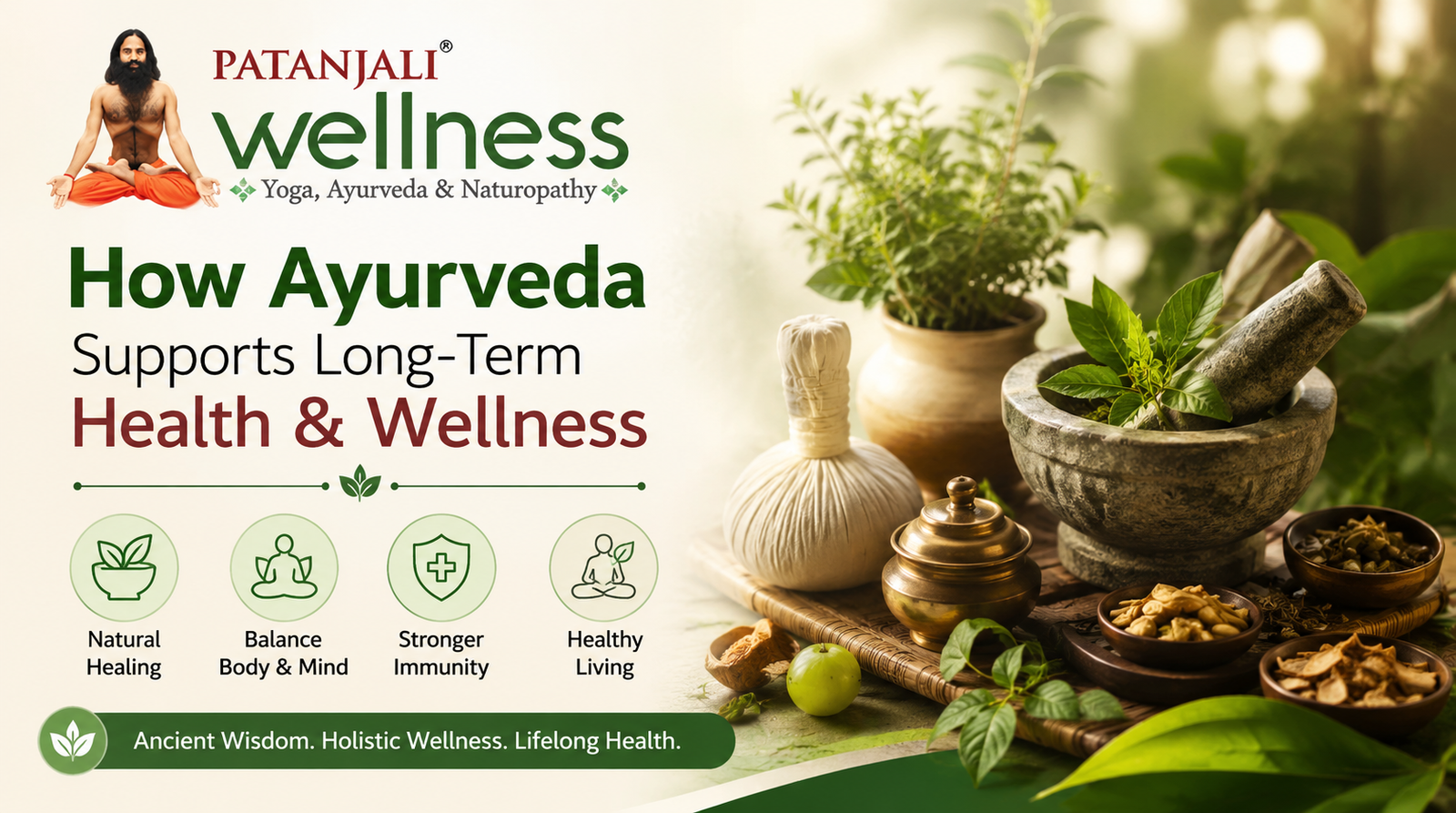 How Ayurveda Supports Long-Term Health and Wellness